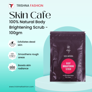Skin Cafe Body Brightening Scrub – 100gm